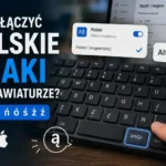 Jak włączyć polskie znaki na klawiaturze